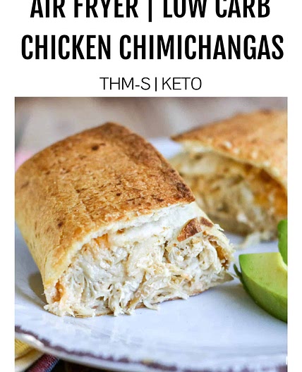 Air Fryer Chicken Chimichangas