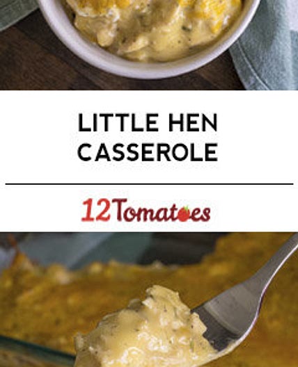 Little Hen Casserole