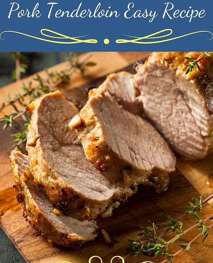 How to Bake Frozen Pork Tenderloin Easy Recipe