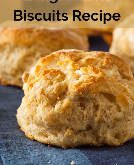 2 Ingredient Biscuits Recipe