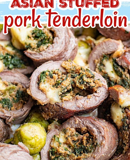 ASIAN STUFFED PORK TENDERLOIN