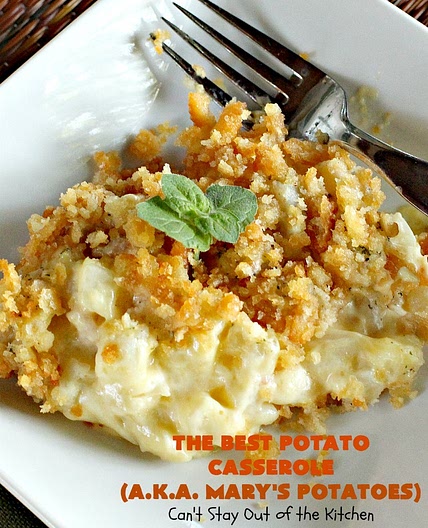 The Best Potato Casserole (a.k.a. Mary's Potatoes)