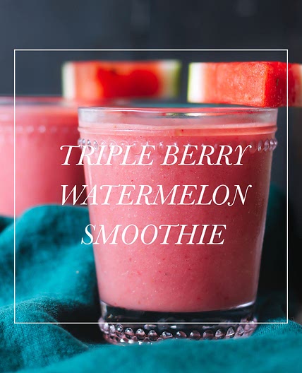 Triple Berry Banana Watermelon Smoothie