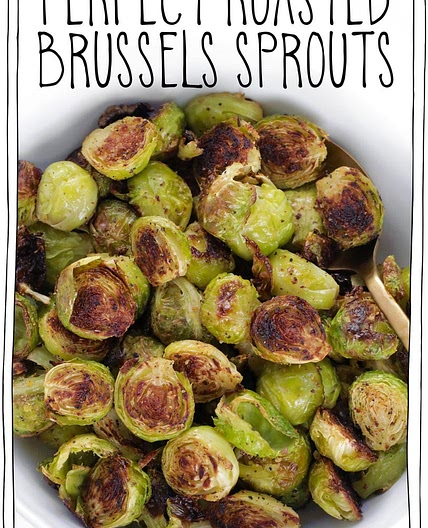 Perfect Roasted Brussel Sprouts
