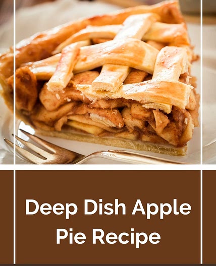 Deep Dish Apple Pie Recipe