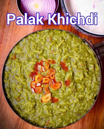 Palak Khichdi Recipe | Dhaba Style - Palak Dal Khichdi
