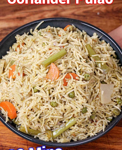 Coriander Rice Recipe | Cilantro Rice | Coriander Pulao