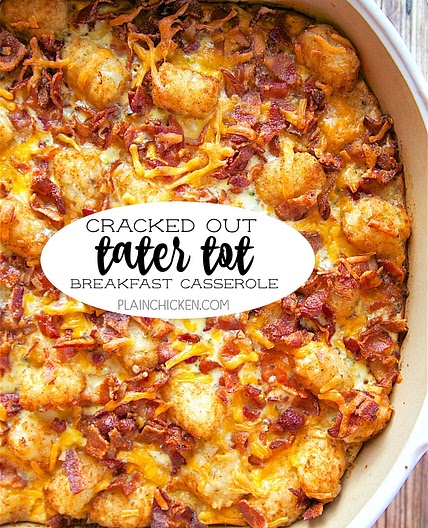 Cracked Out Tater Tot Breakfast Casserole