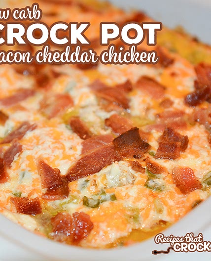 Crock Pot Bacon Cheddar Chicken