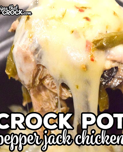 Crock Pot Pepper Jack Chicken