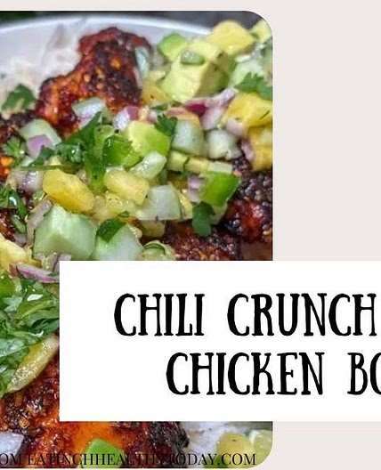Chili Crunch Honey Chicken Bowl
