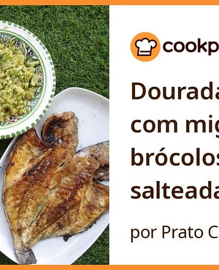 Dourada grelhada com migas de brócolos e batatas salteadas