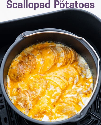 Air Fryer Scalloped Potatoes