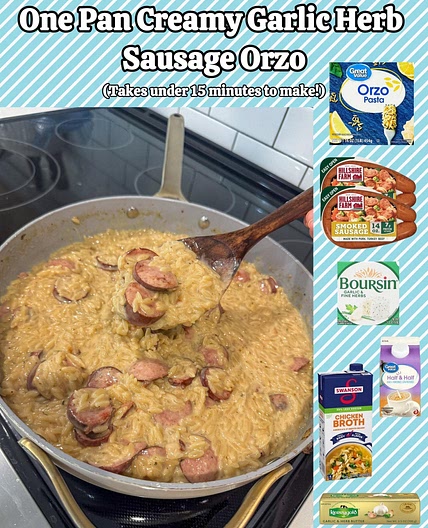 One Pan Creamy Garlic and Herb Sausage Orzo✨