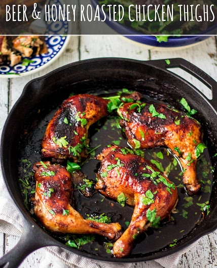 Beer & Honey Roasted Chicken Thighs