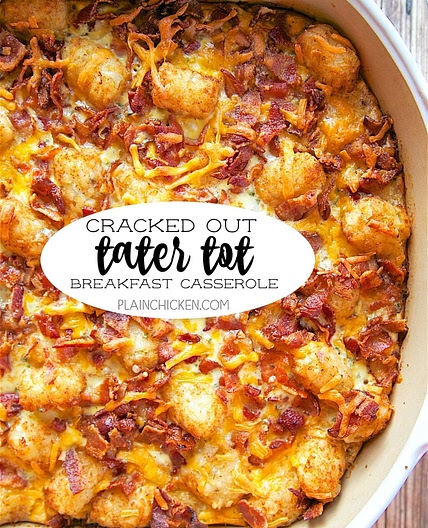 Cracked Out Tater Tot Breakfast Casserole