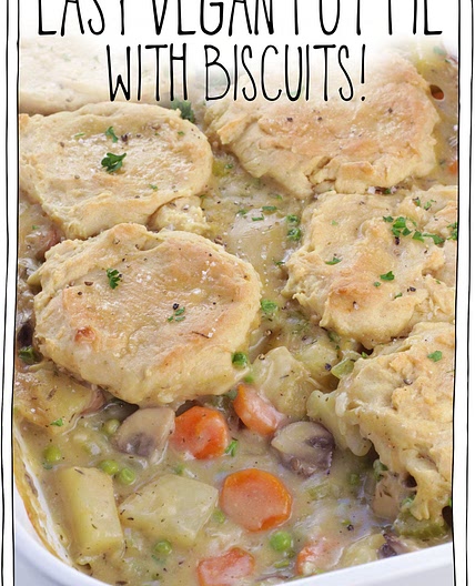 Easy Vegan Pot Pie with Biscuits