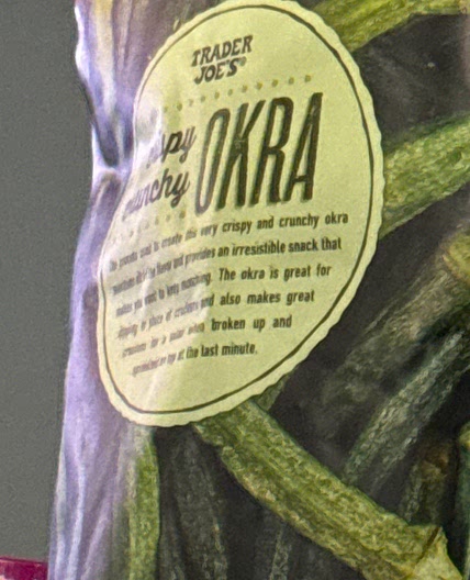 Okra from Trader Joe's 