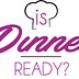 isdinner-ready.com