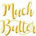 muchbutter.com