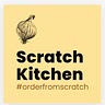 Scratch Kitchen #OrderFromScratch