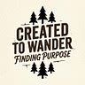 Created To Wander