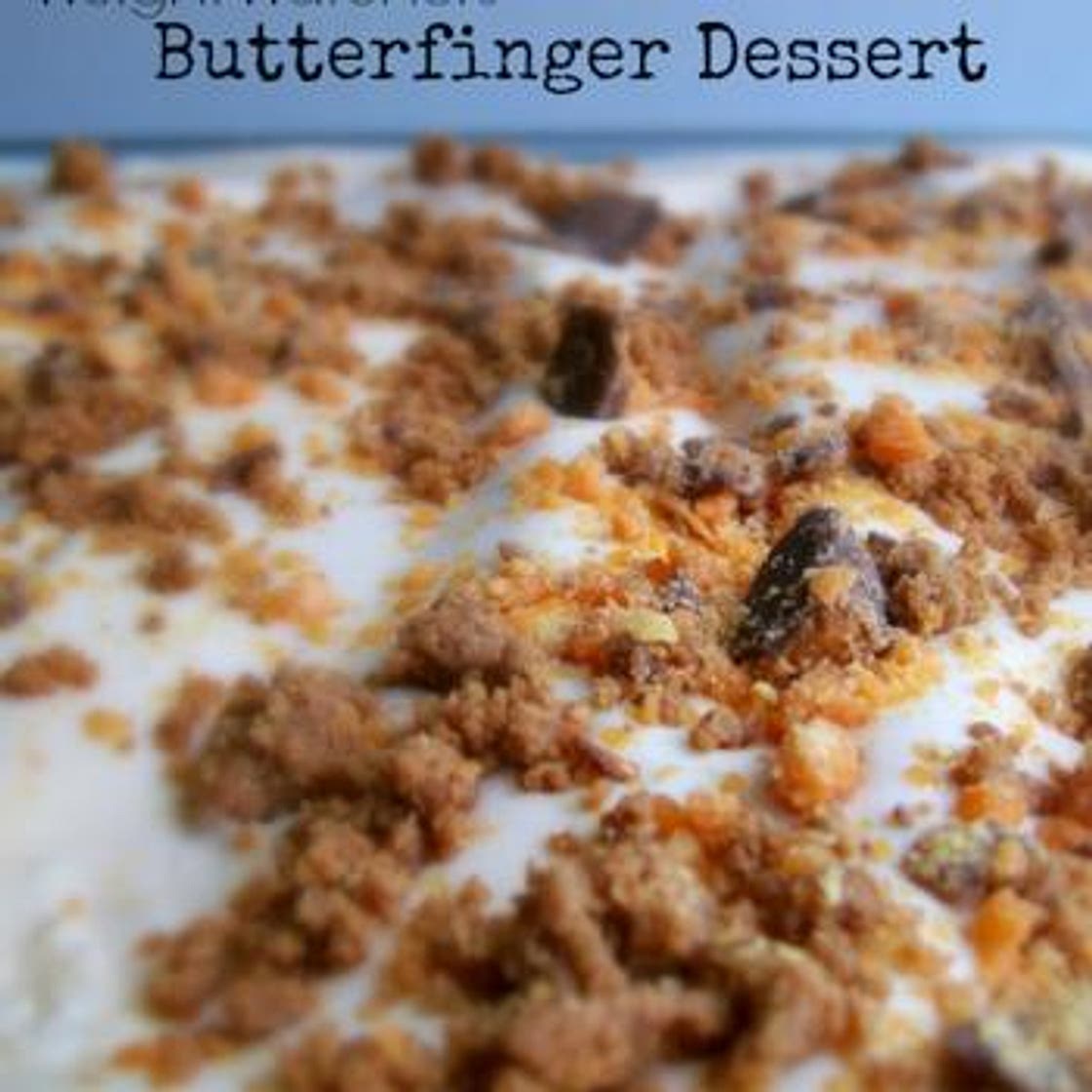 Weight Watchers Butterfinger Dessert Recipe - (4/5)