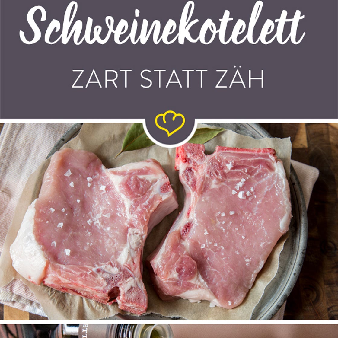 Schweinekotelett – so wird es richtig saftig