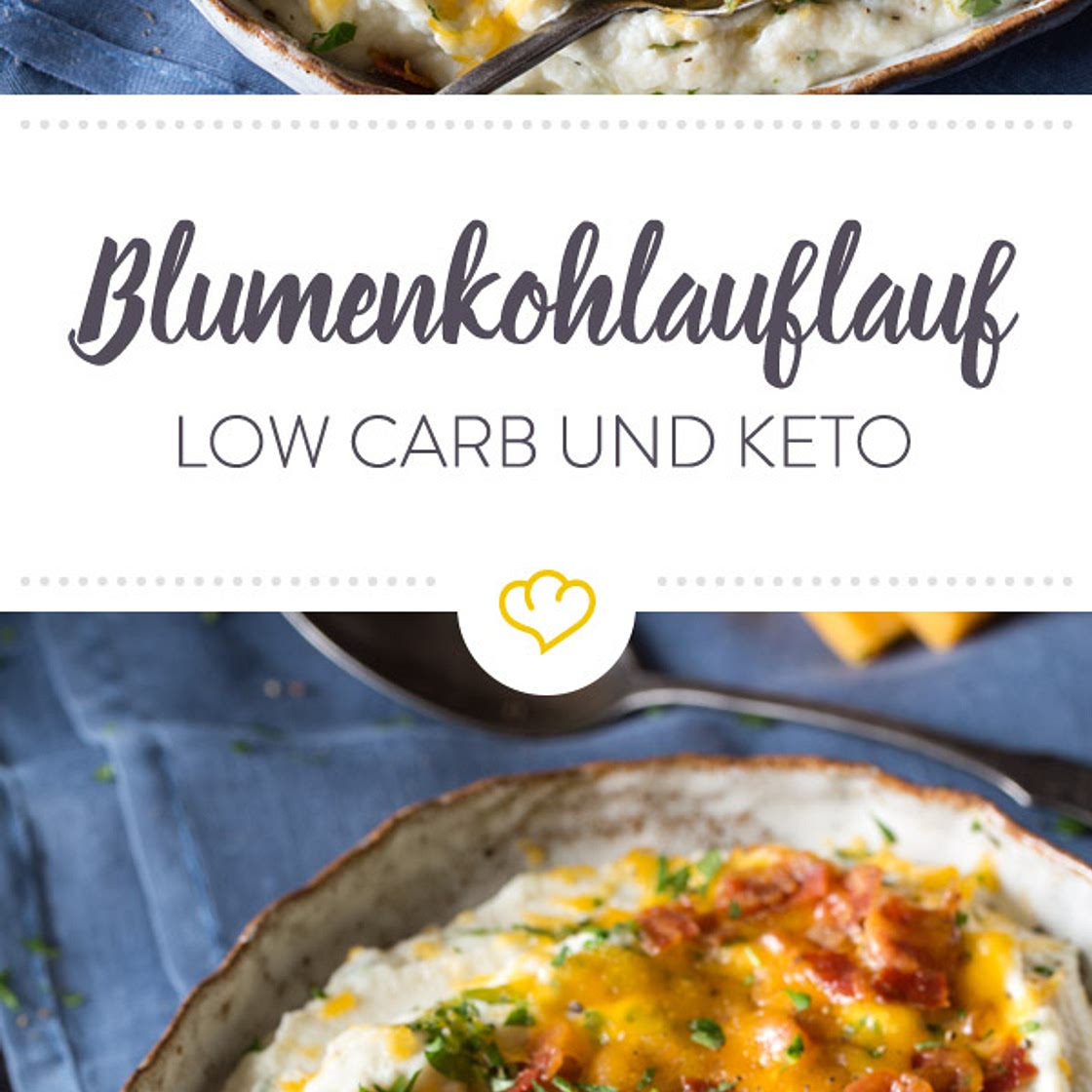 Low Carb Keto Blumenkohlauflauf