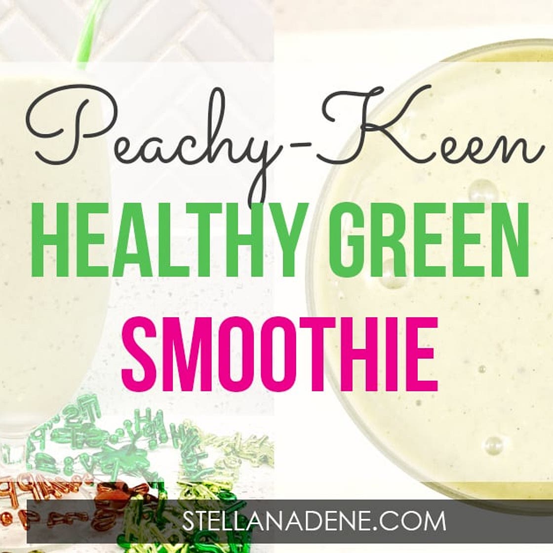 Peachy-Keen Green Smoothie