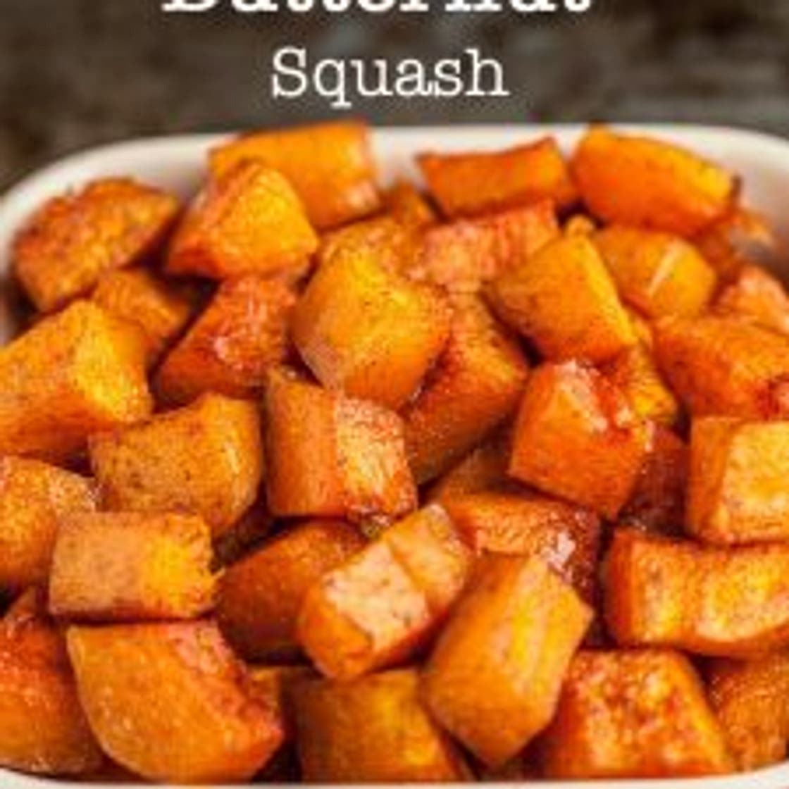 Cinnamon Roasted Butternut Squash