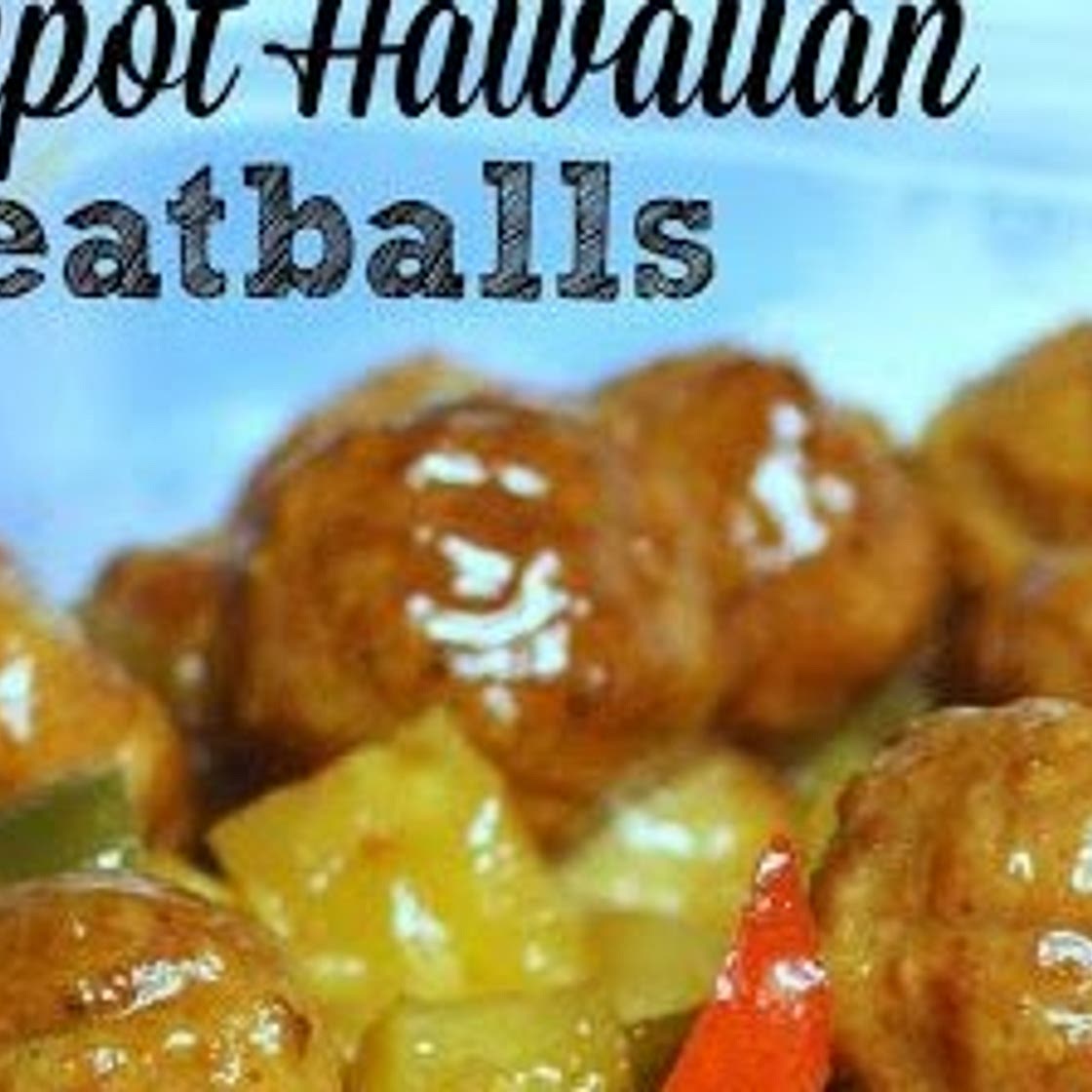 Crockpot Hawaiian Meatballs