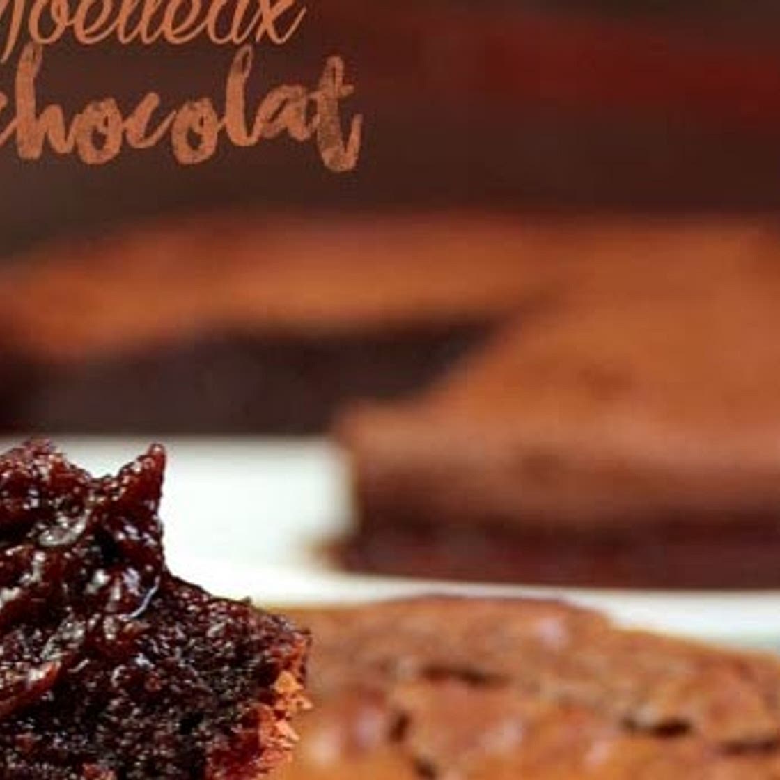 LE moelleux au chocolat
