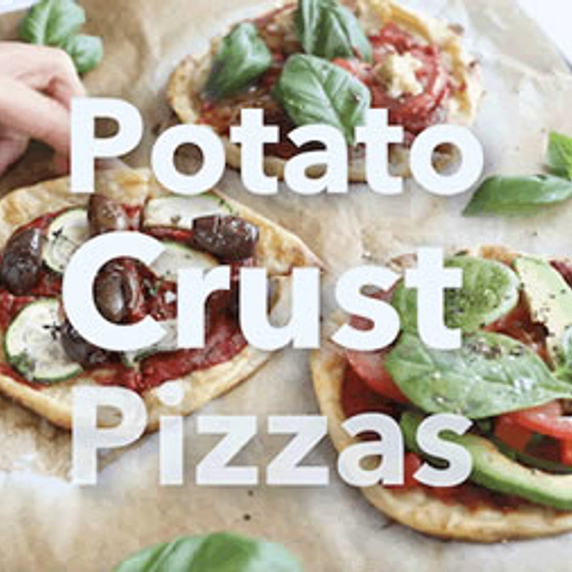 Potato Crust Pizzas