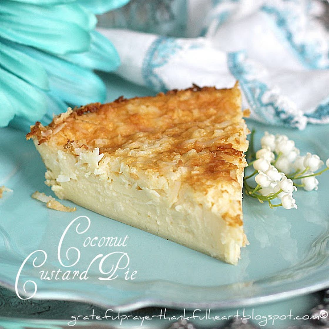 Impossible Coconut Custard Pie - Grateful Prayer | Thankful Heart