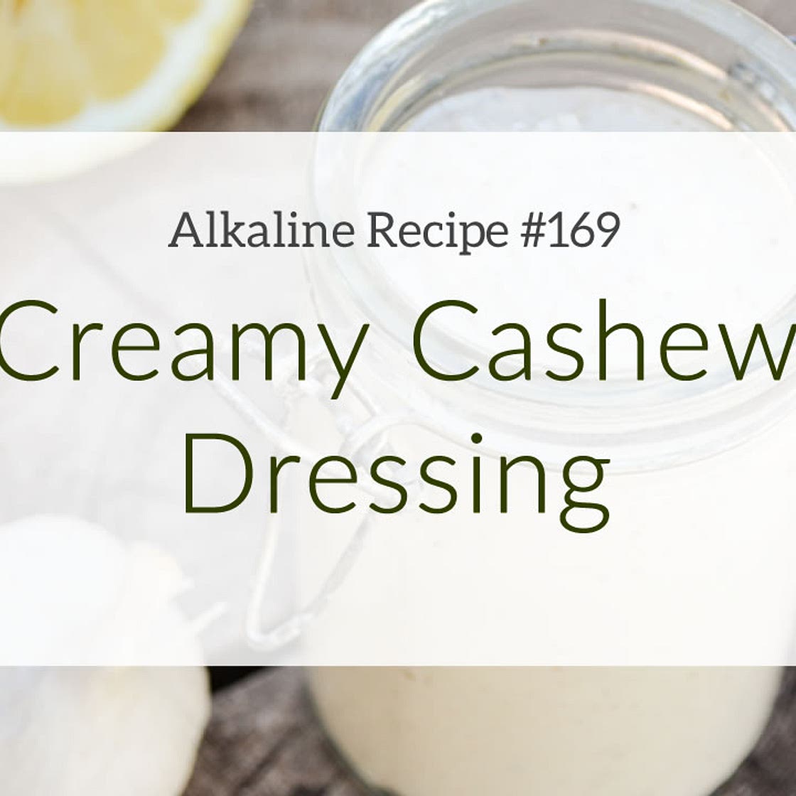 Creamy Cashew Dressing