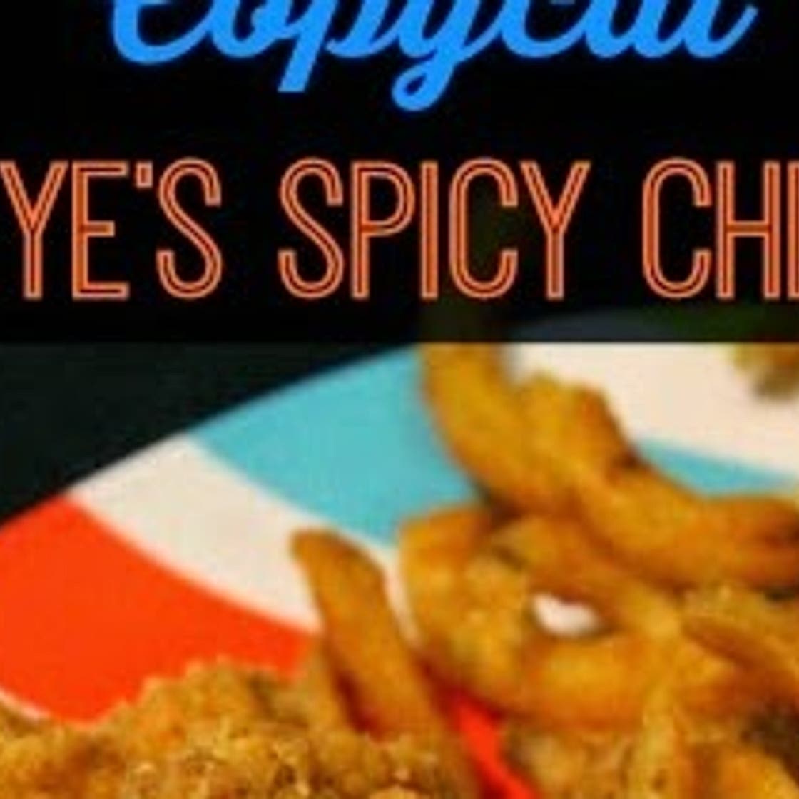 Copycat Popeye's Spicy Chicken
