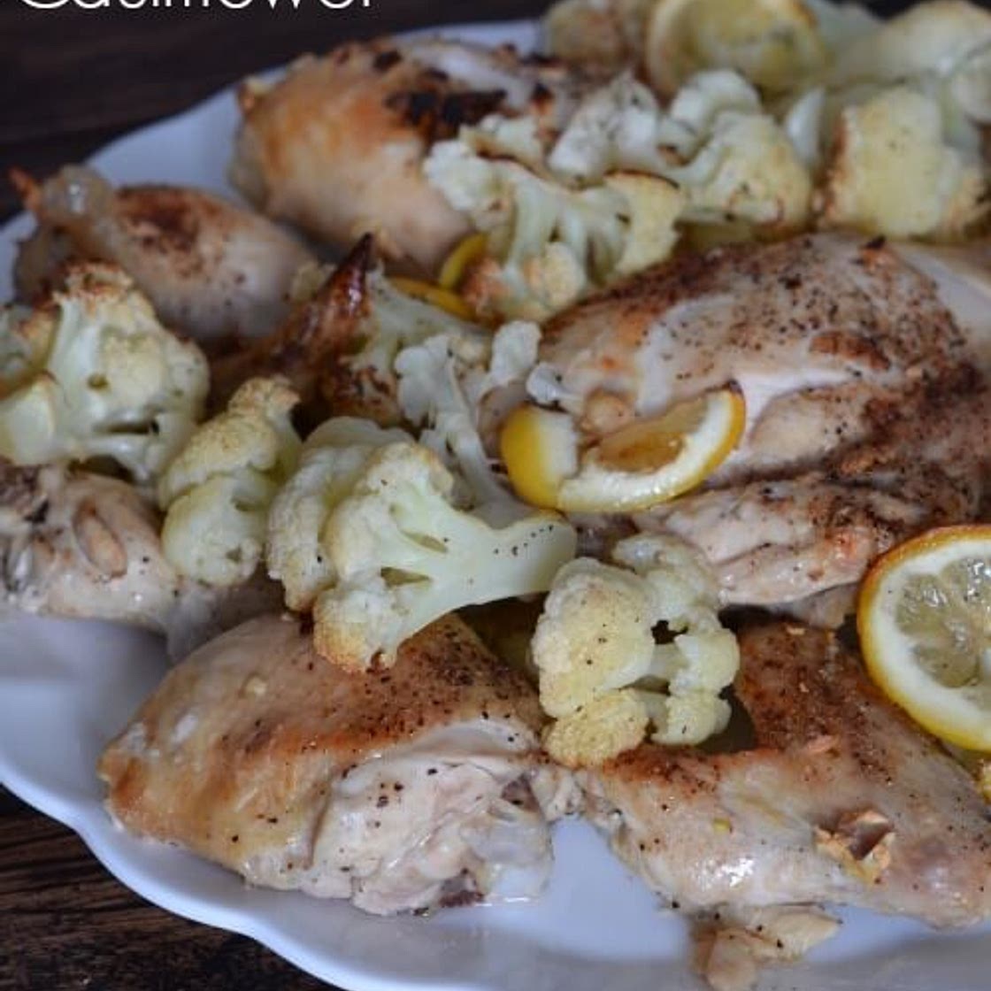 Lemon Roasted Chicken and Cauliflower