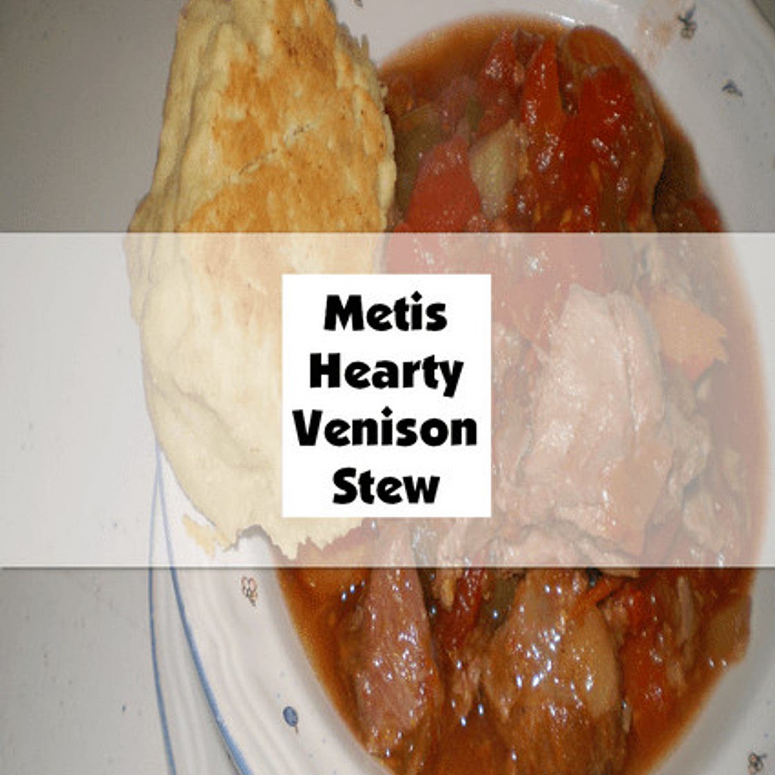 Metis Hearty Venison Stew