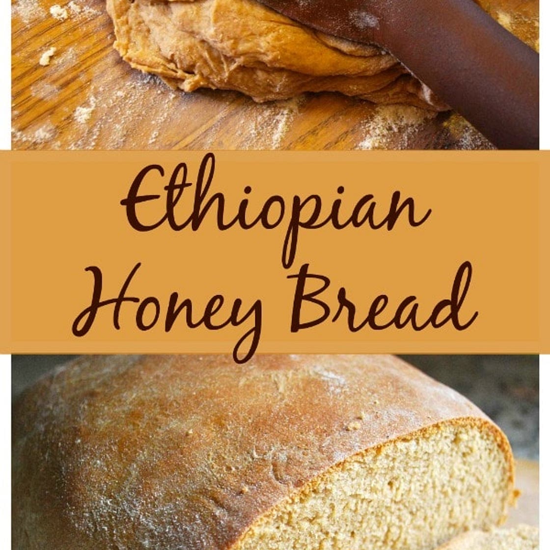 Yemarina Yewotet Dabo: Ethiopian Bread with Honey