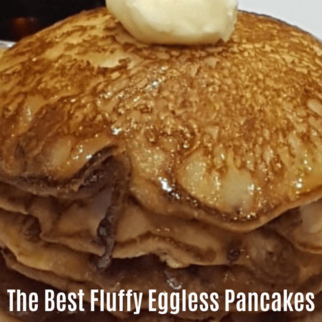 How To Make Easy Fluffy Eggless Pancakes