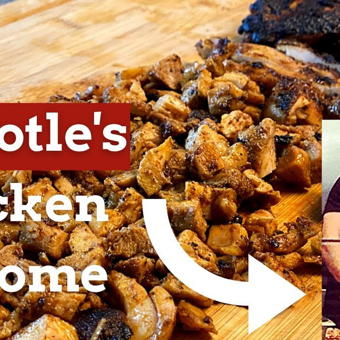 Chipotle's Chicken Cooked at Home - By a Former Chipotle Employee