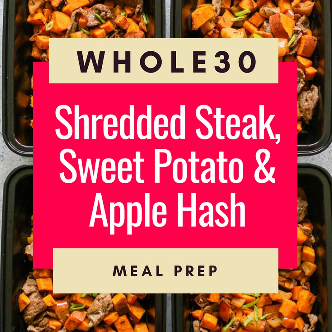 Steak, Sweet Potato & Apple Hash Meal Prep