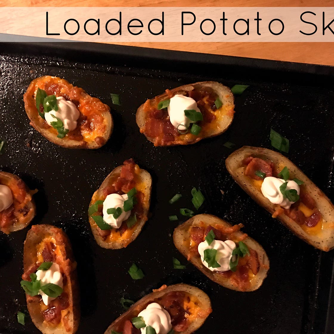 Loaded Potato Skins