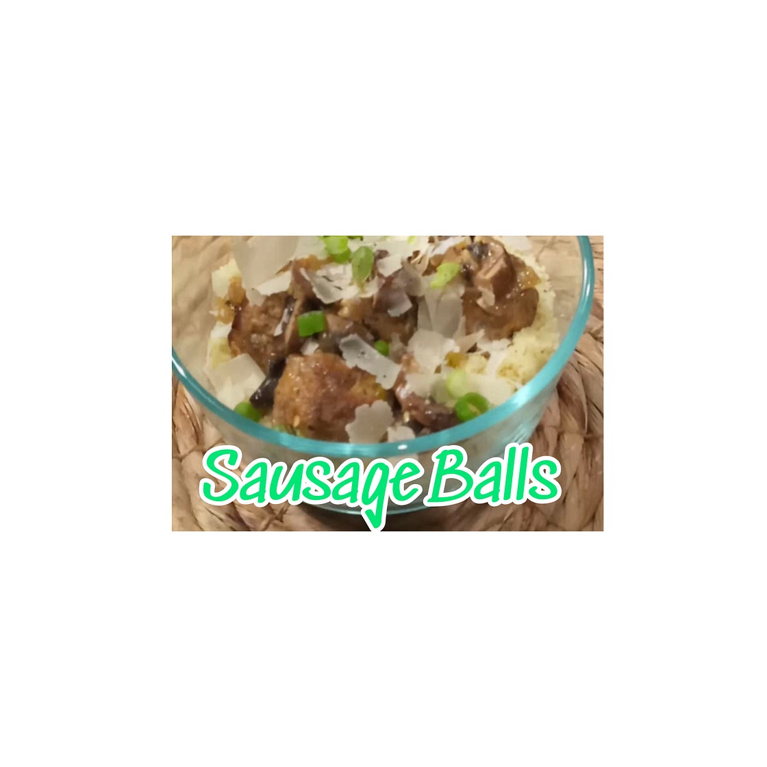 Sausage Balls