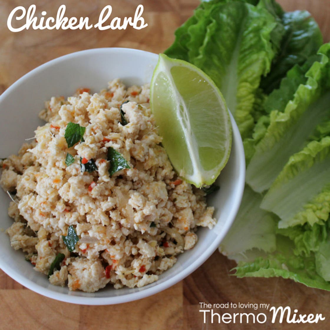 Chicken Larb - The Road to Loving My Thermo Mixer