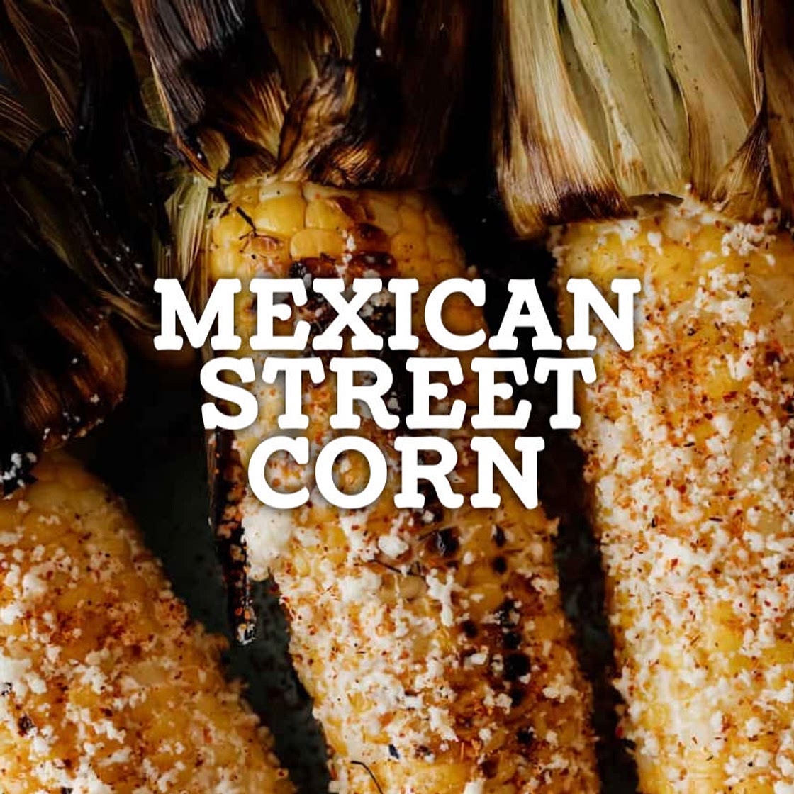 Mexican Street Corn Cookout