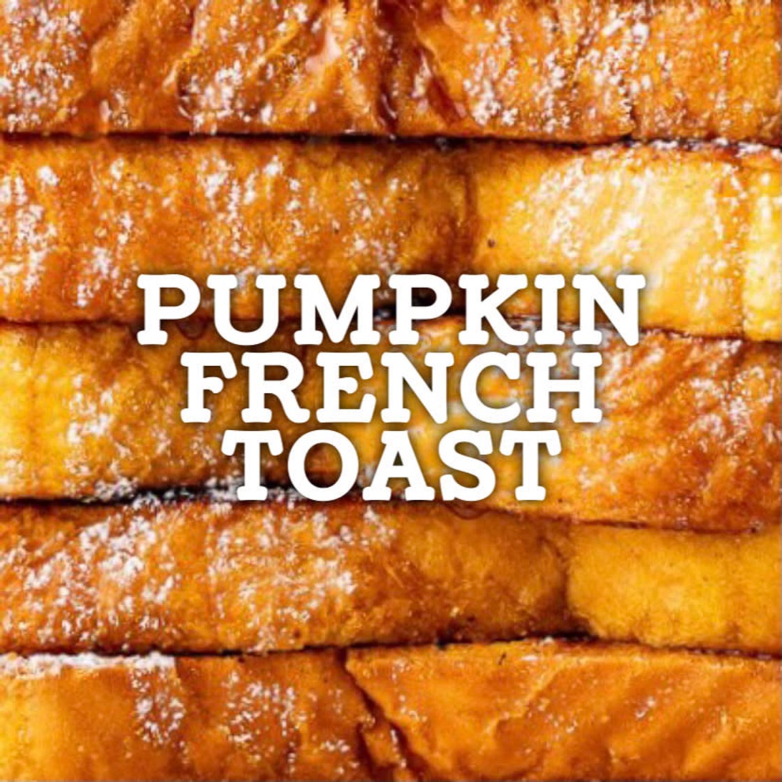 Pumpkin French Toast Cookout