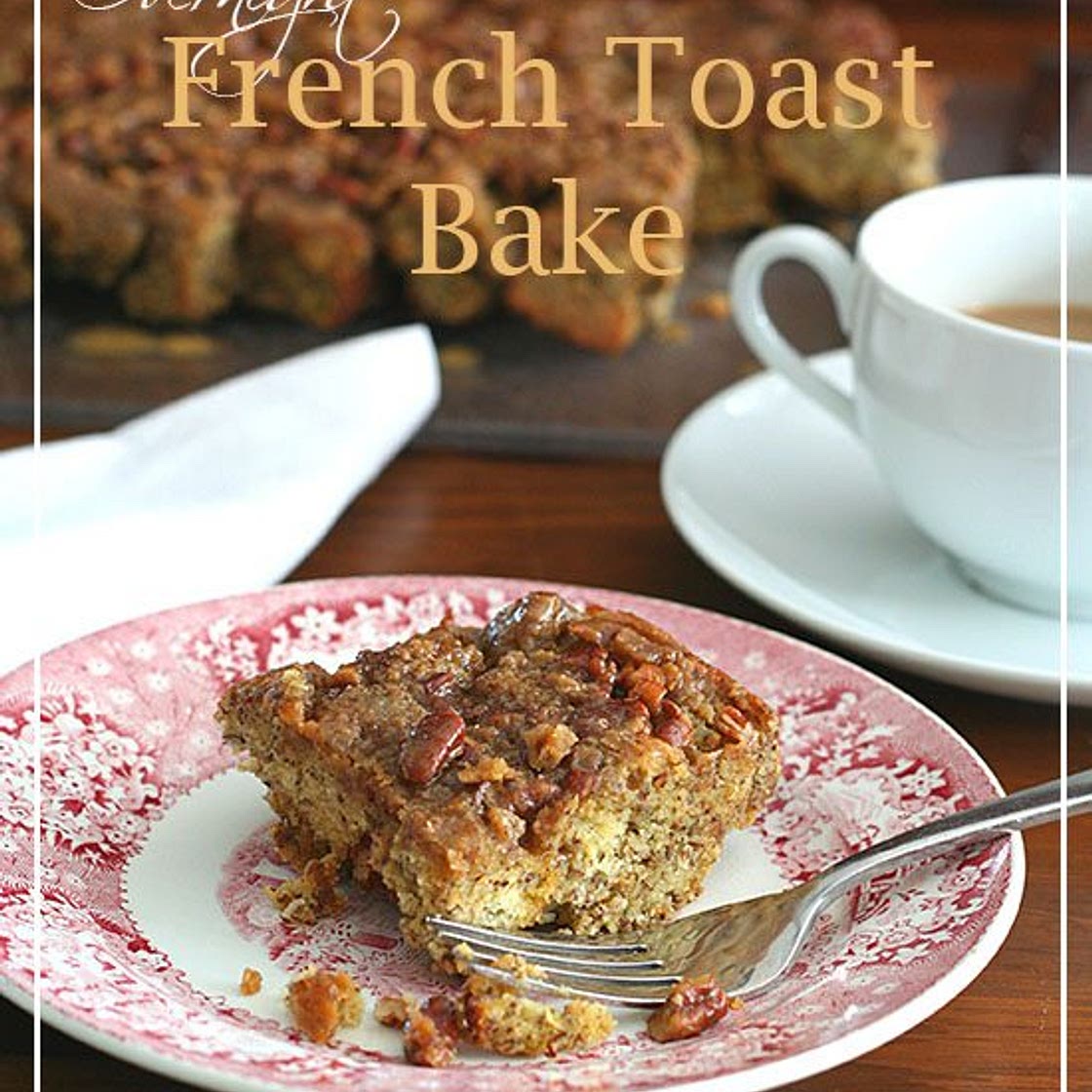 Overnight French Toast Bake – Low Carb and Gluten-Free