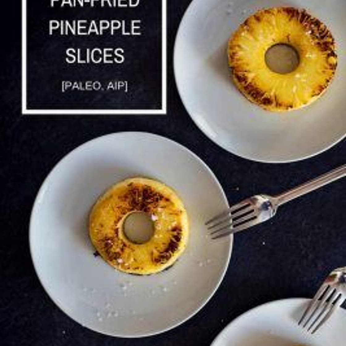 Coconut Pan-Fried Pineapple Recipe [Paleo, AIP]